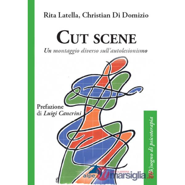 Cut scene. Un montaggio diverso sull'autolesionismo