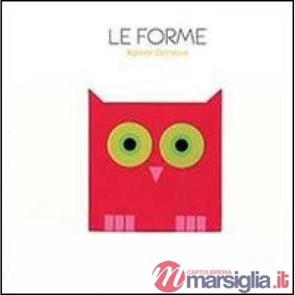 Forme. Ediz. illustrata (Le)