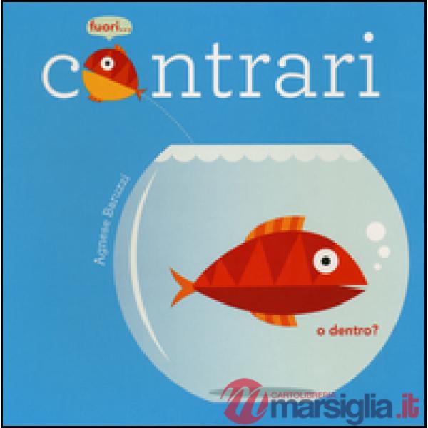 Contrari. Ediz. a colori