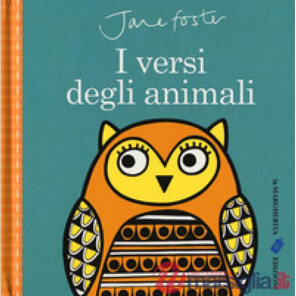 Versi degli animali. Ediz. a colori (I)