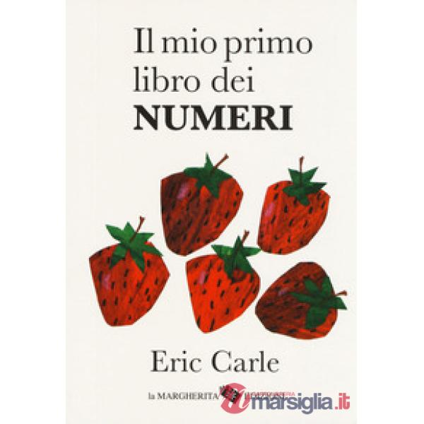 Mio primo libro dei numeri. Ediz. a colori (Il)