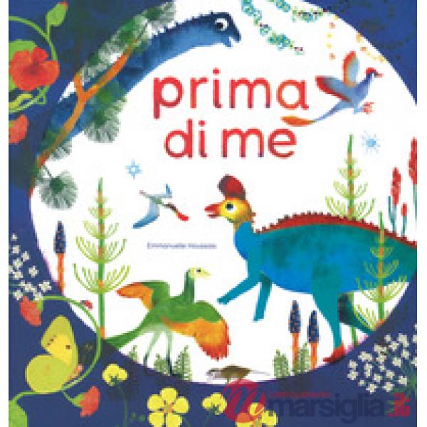 Prima di me. Ediz. a colori