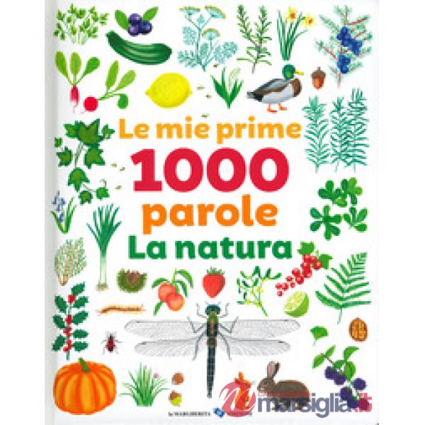 Mie prime 1000 parole. La natura. Ediz. a colori (Le)