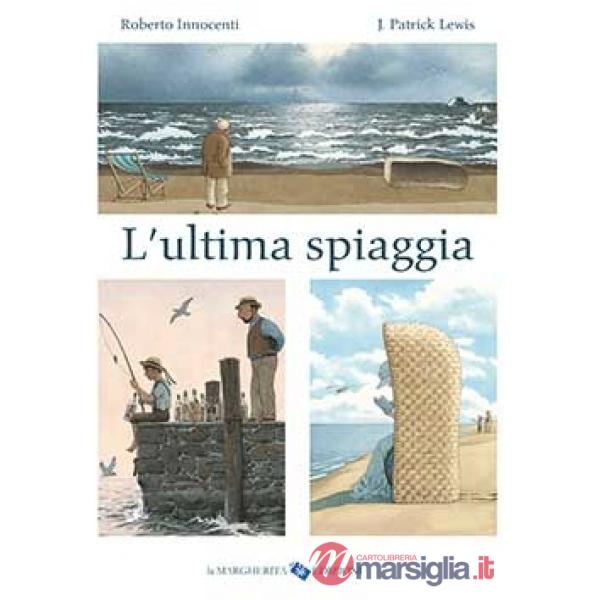 Ultima spiaggia. Ediz. a colori (L')