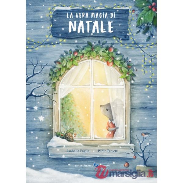 Vera magia di Natale. Ediz. a colori (La)