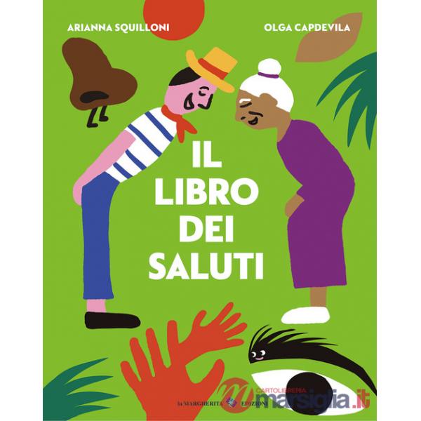 Libro dei saluti. Ediz. a colori (Il)