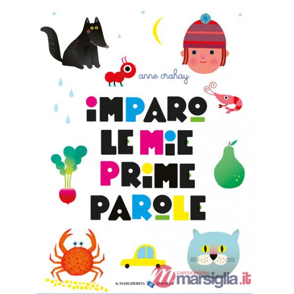 Imparo le mie prime parole. Ediz. a colori