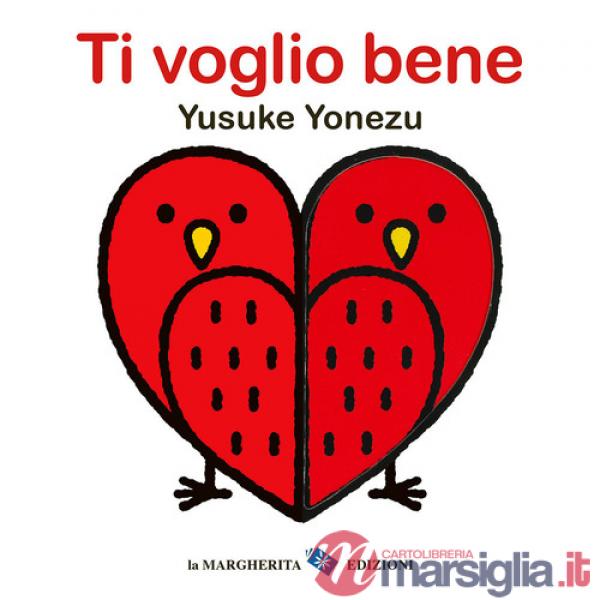 Ti voglio bene. Ediz. a colori