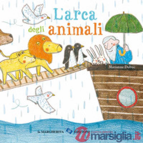 Arca degli animali. Ediz. a colori (L')