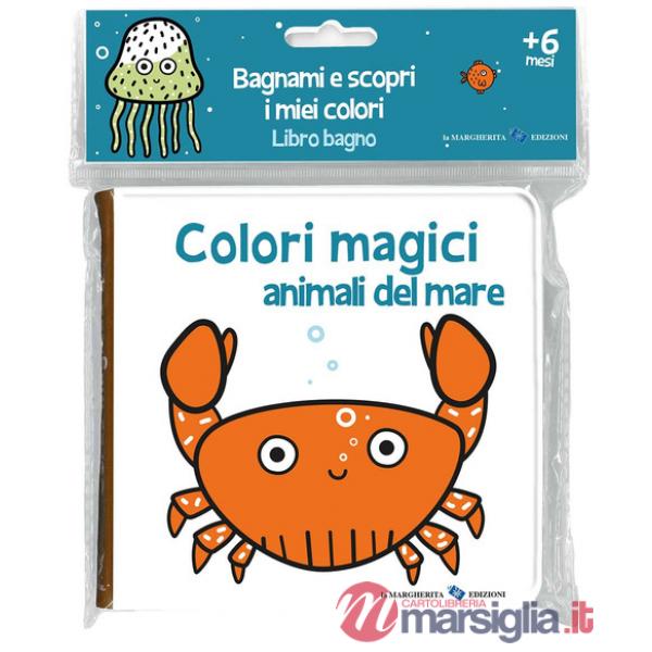 Animali del mare. Colori magici