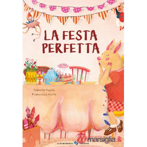 Festa perfetta (La)