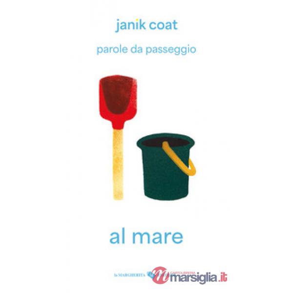 Al mare. Parole da passeggio. Ediz. a colori