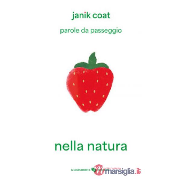 Nella natura. Parole da passeggio. Ediz. a colori