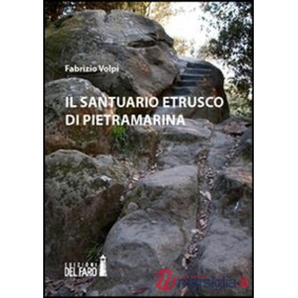 Il santuario etrusco di Pietramarina