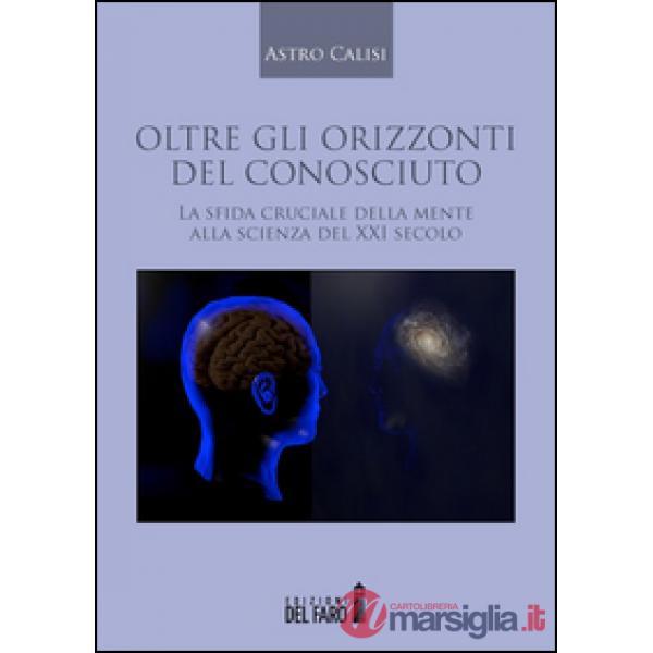 Oltre gli orizzonti del conosciuto