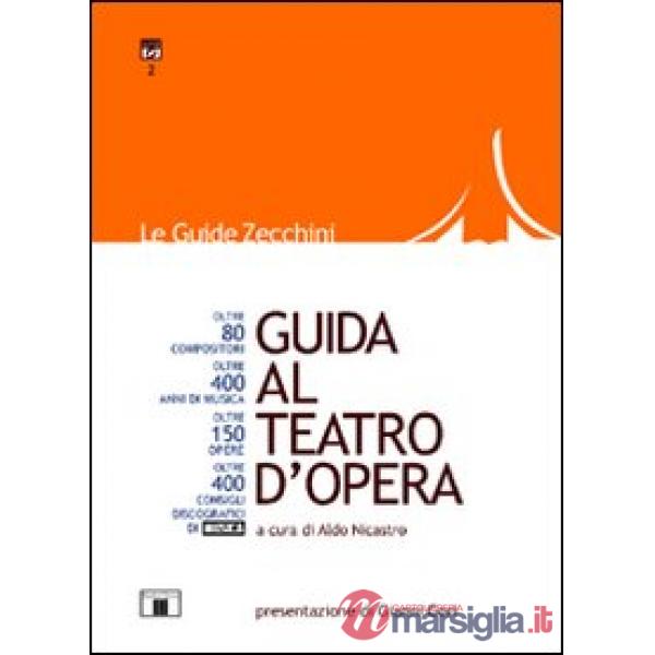 Guida al teatro d'opera