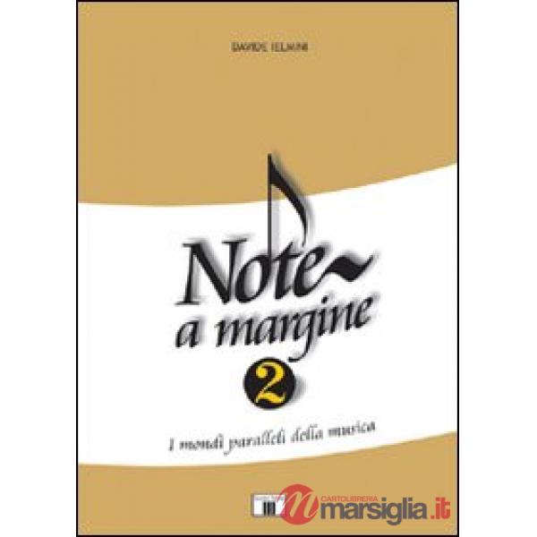 Note a margine 2. I mondi paralleli della musica