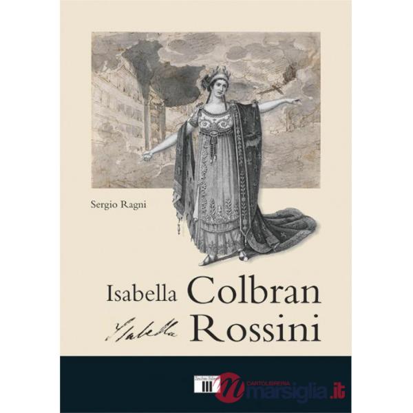 Isabella Colbran, Isabella Rossini. Cofanetto