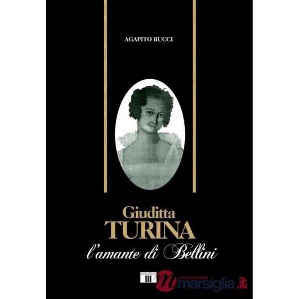 Giuditta Turina. L'amante di Bellini