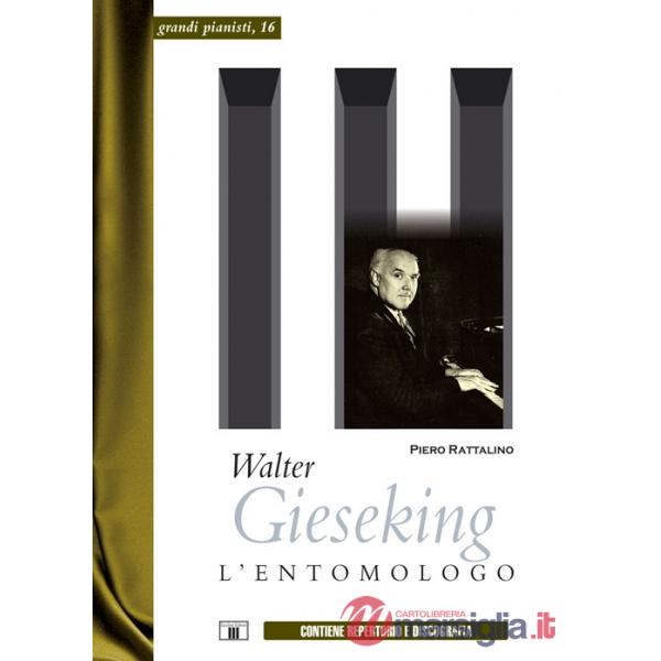 Walter Gieseking. L'entomologo