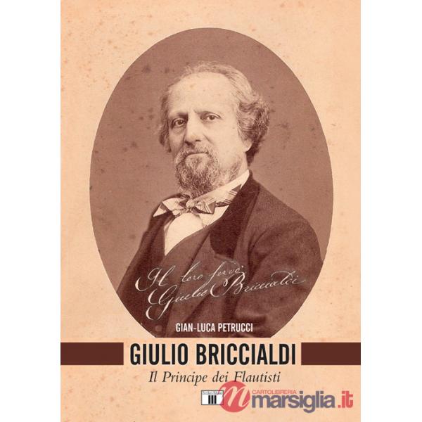 Giulio Briccialdi. Il principe dei flautisti