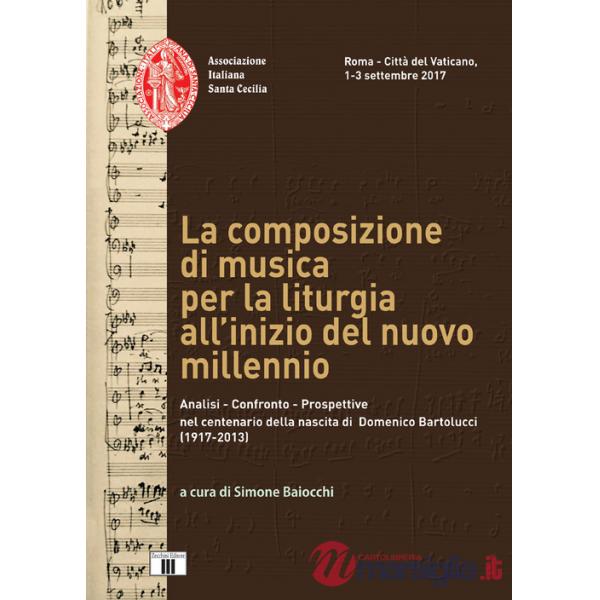 II convegno compositori musica sacra. La composizione di musica per la liturgia all'inizio del nuovo millennio
