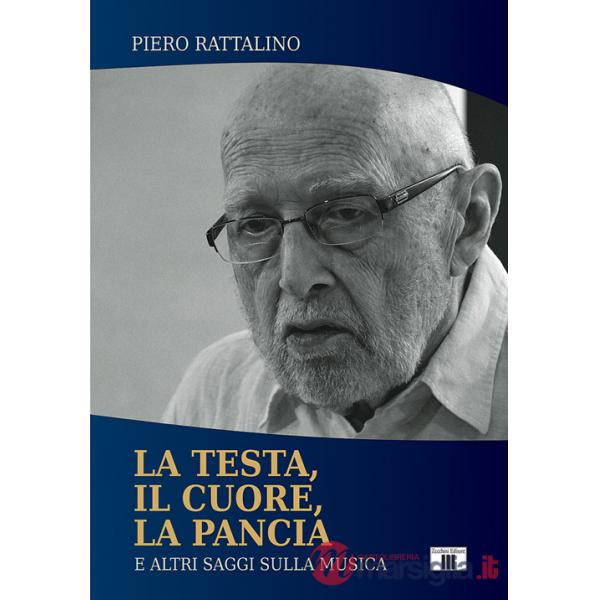 Testa, il cuore, la pancia. E altri saggi sulla musica (La)