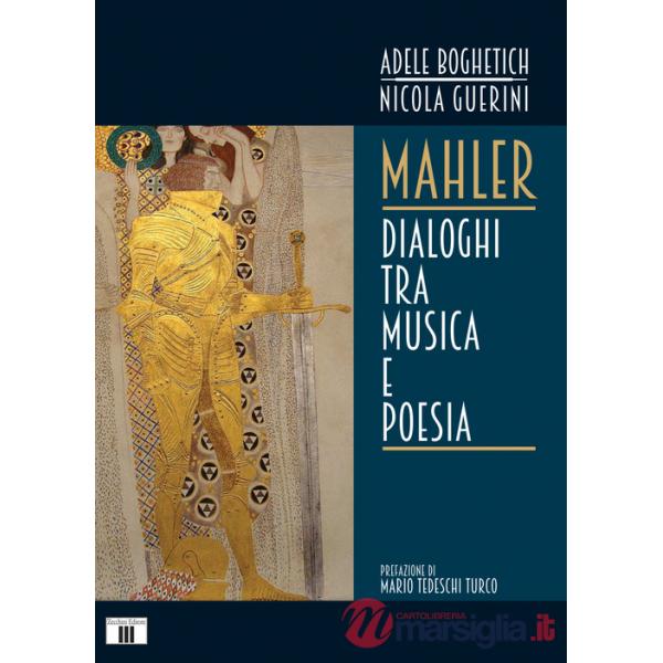 Mahler. Dialoghi tra musica e poesia