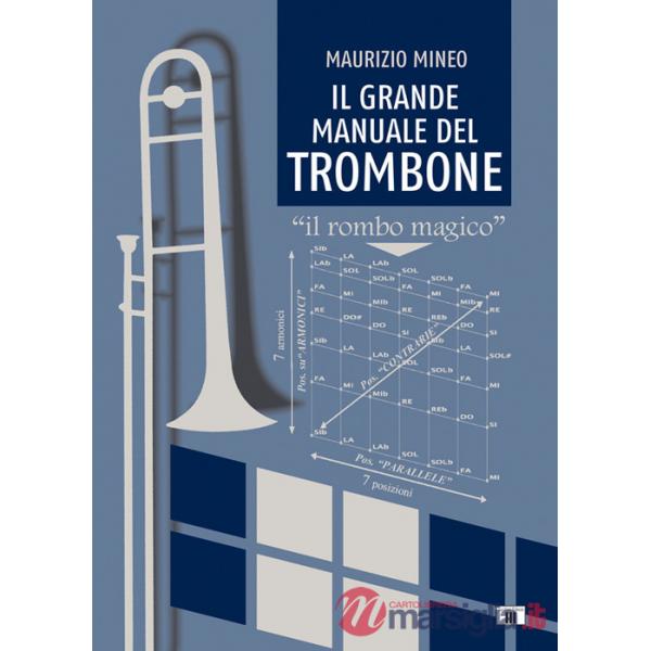 Grande manuale del trombone. «Il rombo magico» (Il)