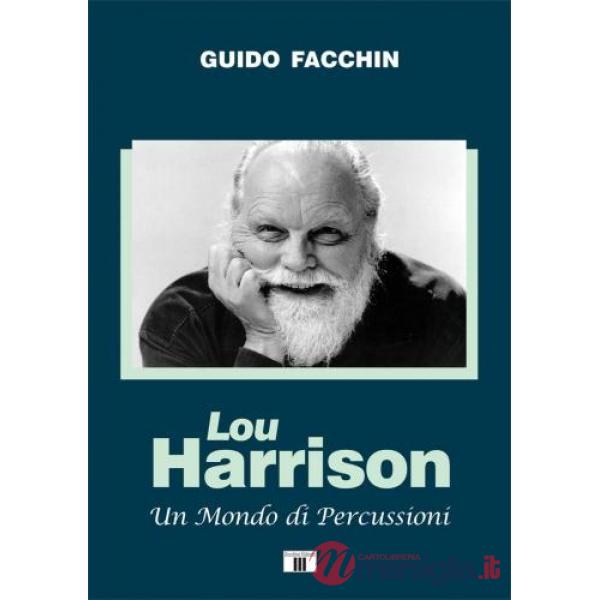 Lou Harrison. Un mondo di percussioni