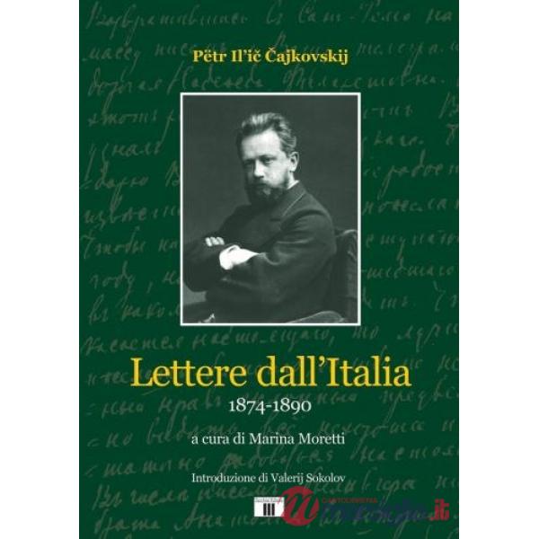 Lettere dall'Italia. 1874-1890