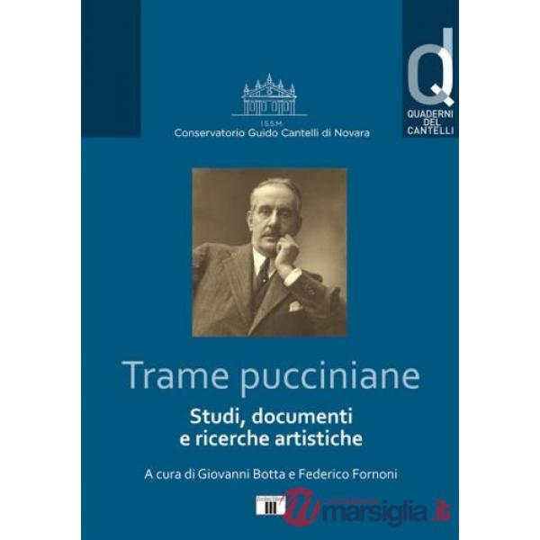 Trame pucciniane. Studi, documenti e ricerche artistiche