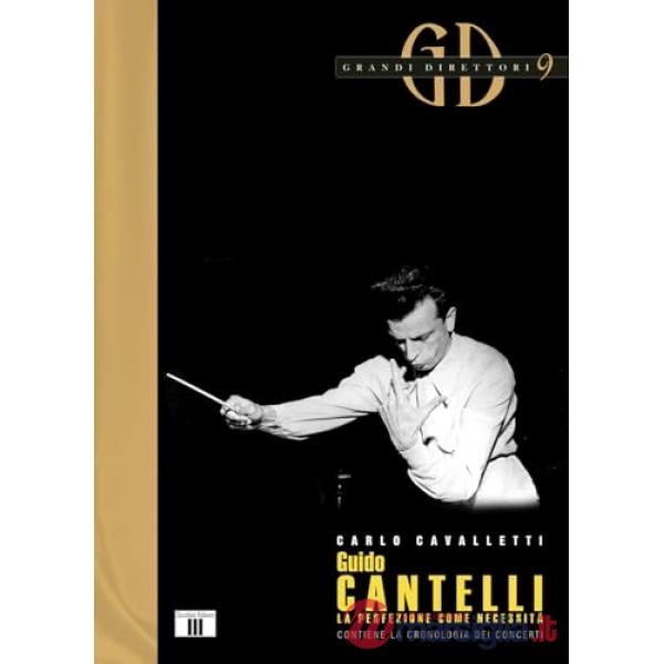 Guido Cantelli. La perfezione come necessità