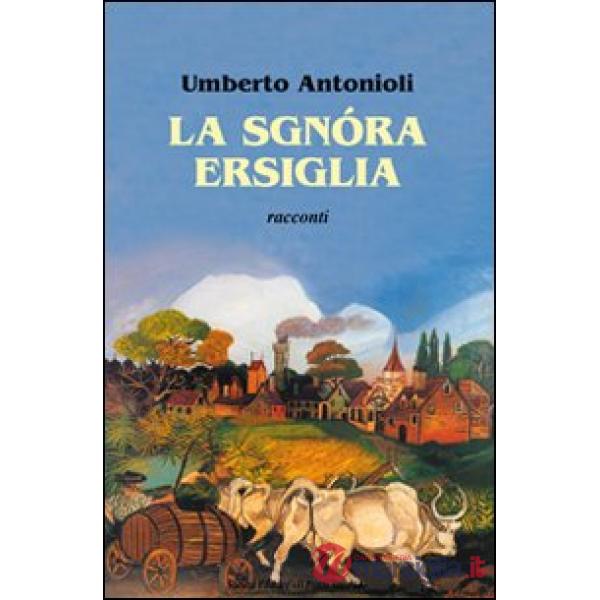 Signora Ersiglia (La)