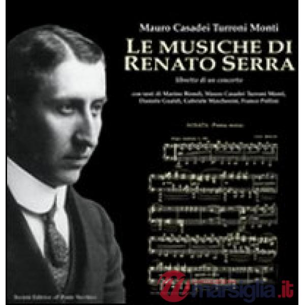Musiche di Renato Serra (Le)