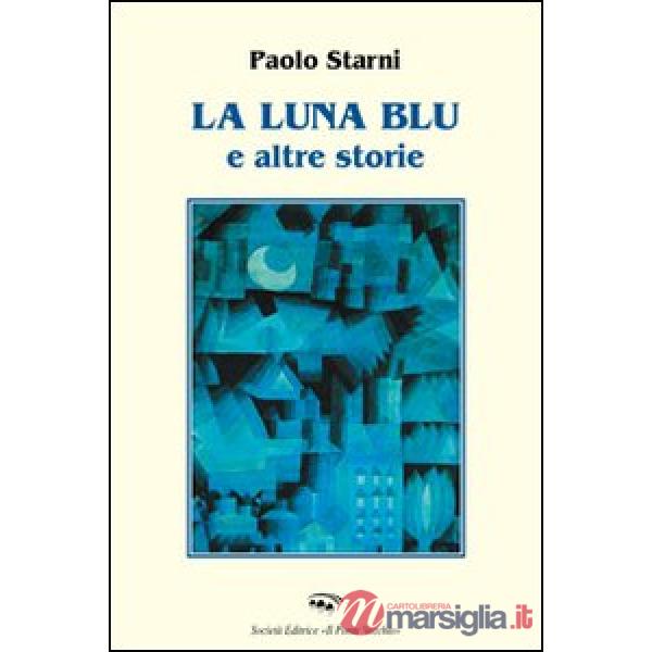 Luna blu e altre storie (La)
