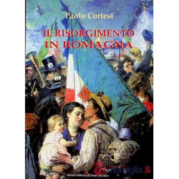 Risorgimento in Romagna (Il)