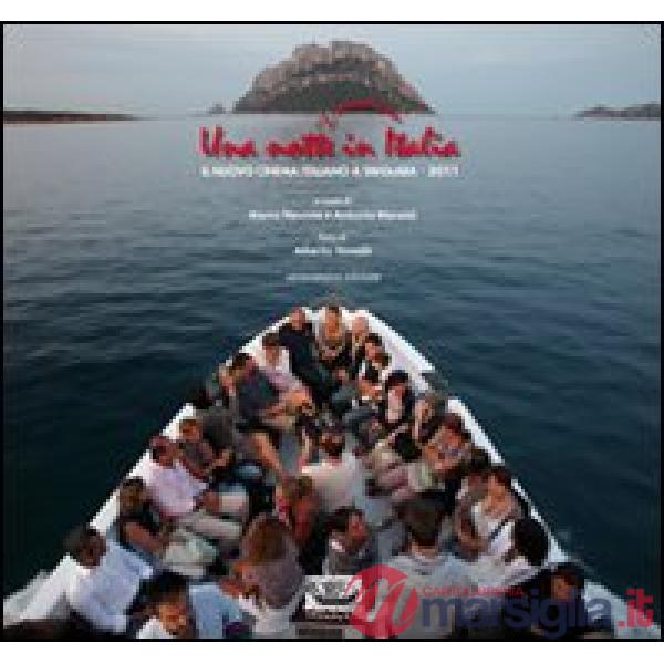 Notte in Italia. Il nuovo cinema italiano a Tavolara 2011 (Una)