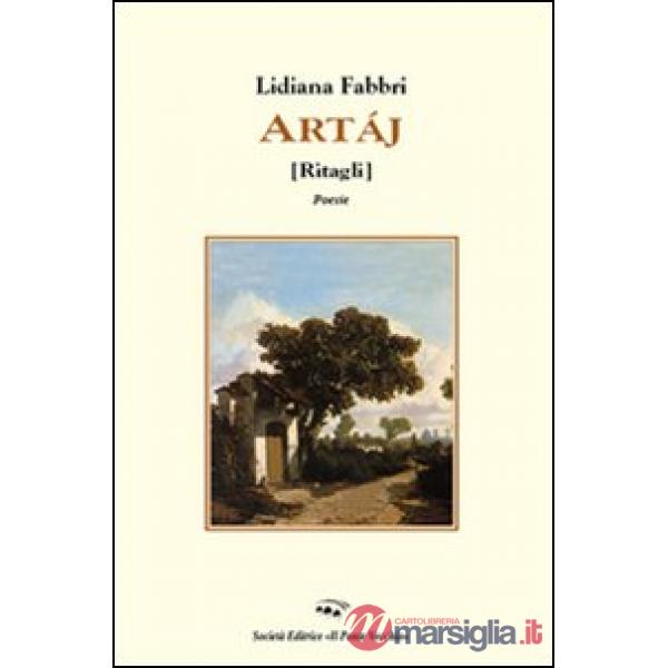Artaj (Ritagli). Poesie in dialetto riminese