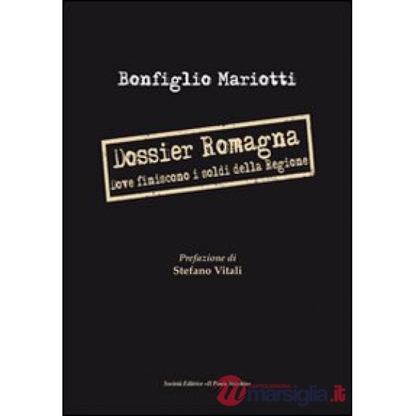 Dossier Romagna. Dove finiscono i soldi della regione