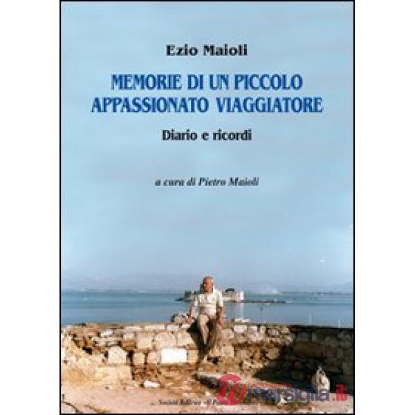 Memorie di un piccolo appassionato viaggiatore