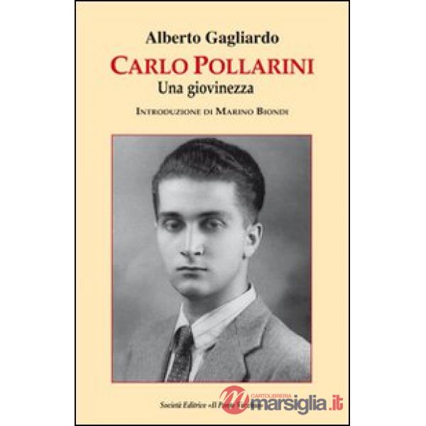 Carlo Pollarini. Una giovinezza