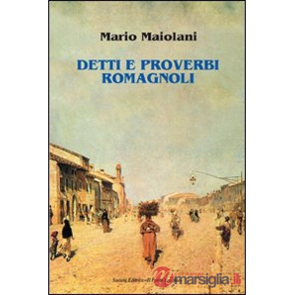 Detti e proverbi romagnoli