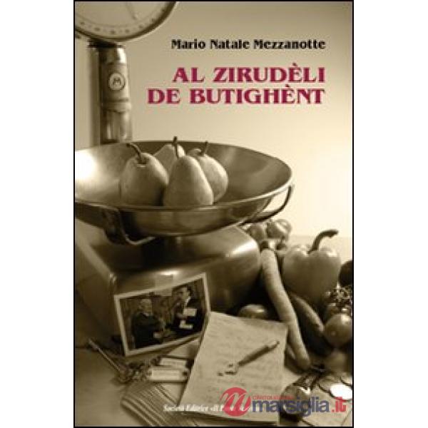 Al zirudèli de butighènt