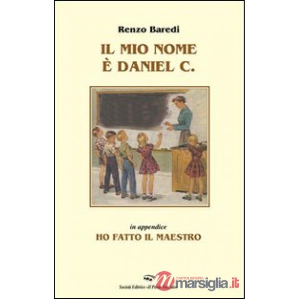 Mio nome è Daniel C. (Il)