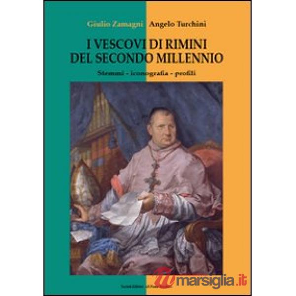 Vescovi di Rimini del secondo millennio. Stemmi, iconografia, profili (I)