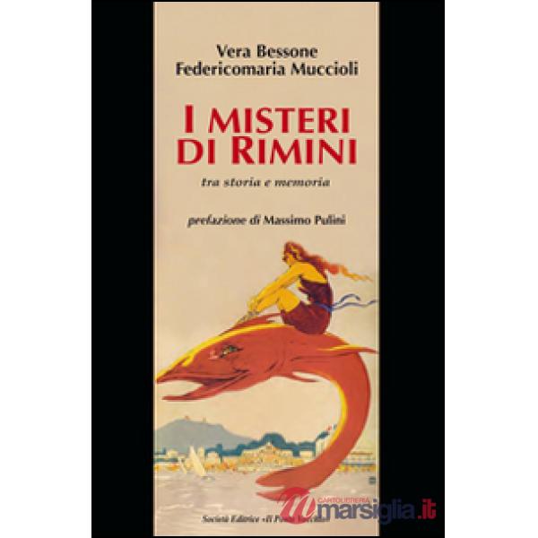 Misteri di Rimini tra storia e memoria (I)