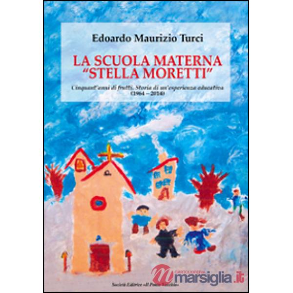 Scuola materna «Stella Moretti» (La)