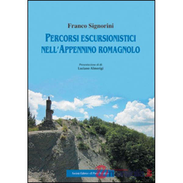 Percorsi escursionistici nell'Appennino romagnolo