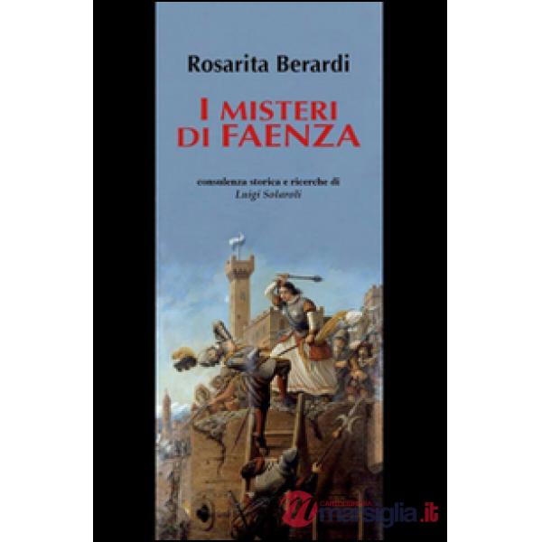 Misteri di Faenza (I)